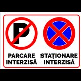 Semn de parcare interzisa si stationare interzisa